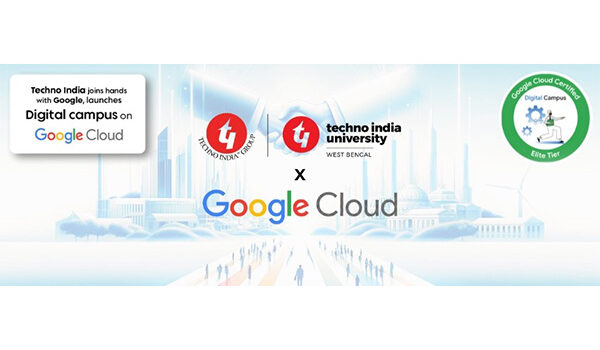 Techno India Collaborates with Google Cloud to Propel Education in The Digital Era